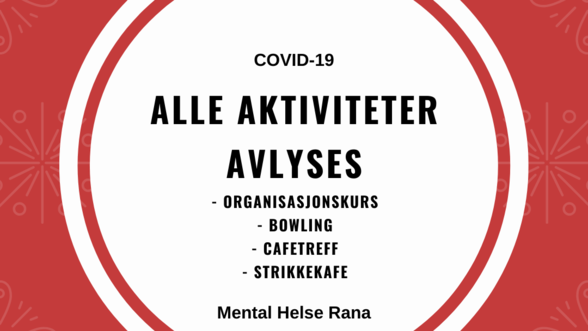 Alle aktiviteter avlyses